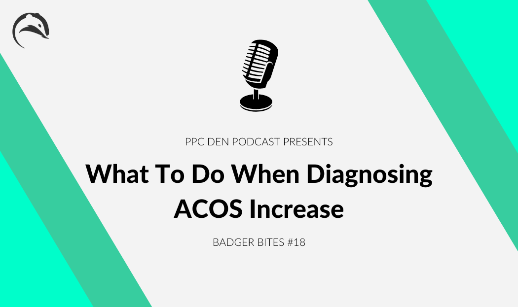 What To Do When Diagnosing ACOS Increase